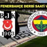 Süper Lig Beşiktaş Fenerbahçe Maçı Saat Kaçta, Hangi Kanalda? İlk 11’ler Belli Oldu Mu?